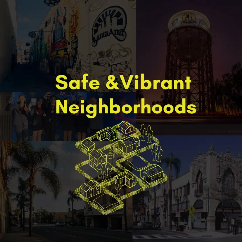 Safe and Vibrant Neighborhoods